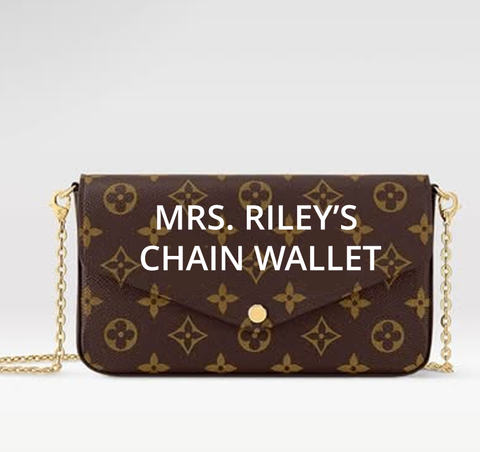Mrs. Riley's  Inspired L&V Chain Wallet